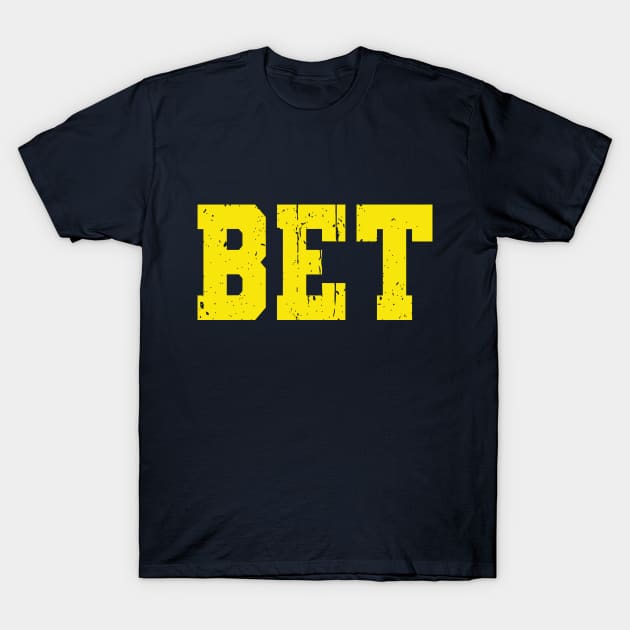 Michigan State Champions Bet T-Shirt by Souben